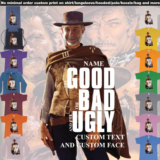 The Good The Bad And The Ugly Clint Eastwood Face Replacement Custom Image And Text Step into the Wild West with a personalized twist on the classic The Good, The Bad, and The Ugly movie poster featuring Clint Eastwood! This custom design allows you to replace Clint Eastwoods face wi