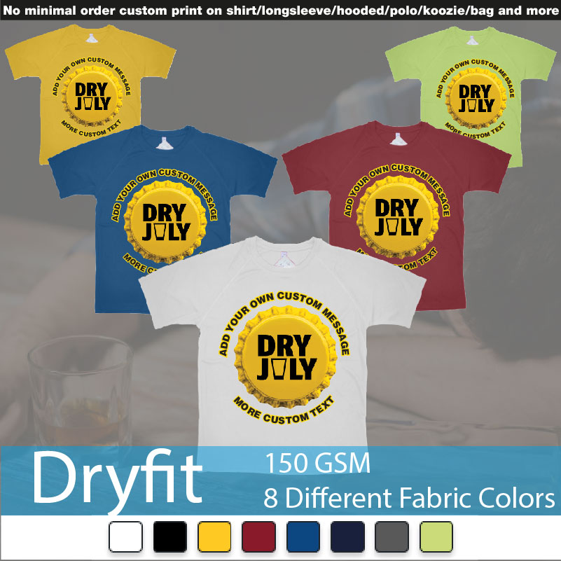 Dry July Australia Bali Dryfit Tshirts Samples On Demand Printing Bali