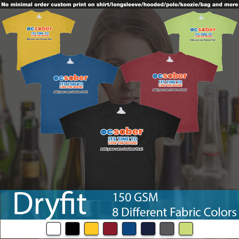 Ocsober Its Time To Lose The Booze Bali Australia Dryfit Tshirts Samples On Demand Printing Bali